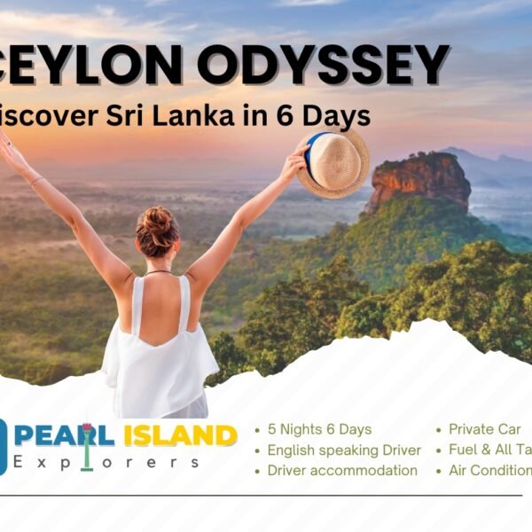 Ceylon Odyssey: Discover Sri Lanka in 6 Days